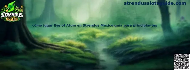 Imagen ilustrativa de la guía para aprender a jugar Eye of Atum en Strendus Slots