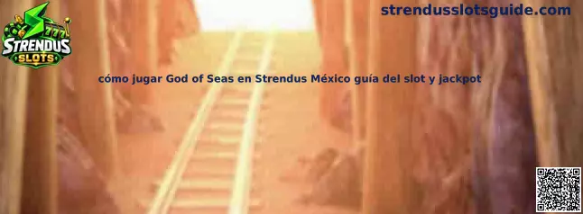 Imagen de referencia de la guía para jugar God of Seas en Strendus México y comprender el funcionamiento del slot y sus posibles premios jackpot.