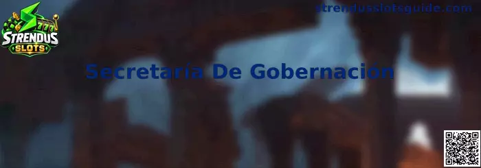 Información sobre Secretaría De Gobernación