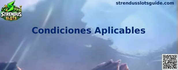 Condiciones Aplicables Strendus Slots