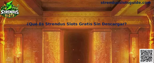 Guía sobre Strendus Slots gratis sin descargar para usuarios de México