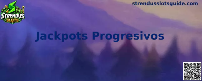 Jackpots Progresivos en Strendus Slots