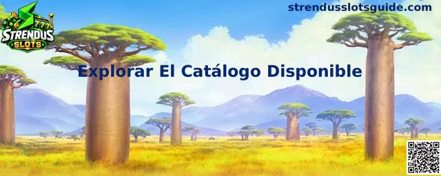 Explorar El Catálogo Disponible en Strendus Slots