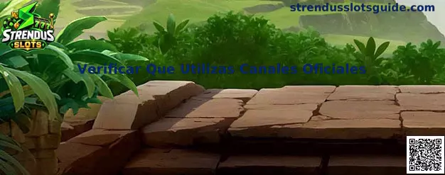 Guía para verificar canales oficiales de Strendus Slots